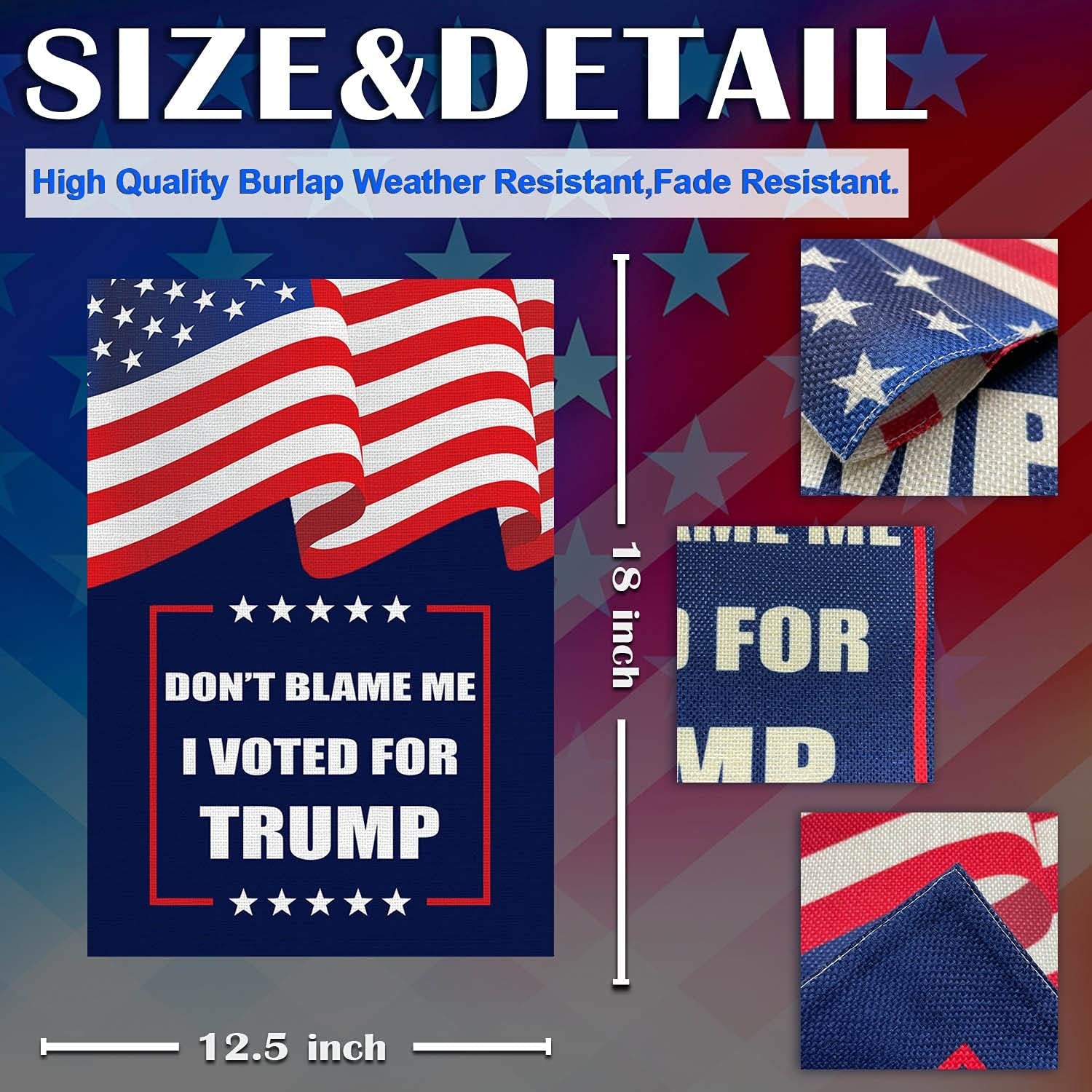 Trump 2024 Flag Don'T Blame Me I Voted for Trump Garden Flag Burlap Double Sided Vertical Patriotic USA Flag American President Election Banner Yard Outdoor Decoration 12.5 X 18 Inch